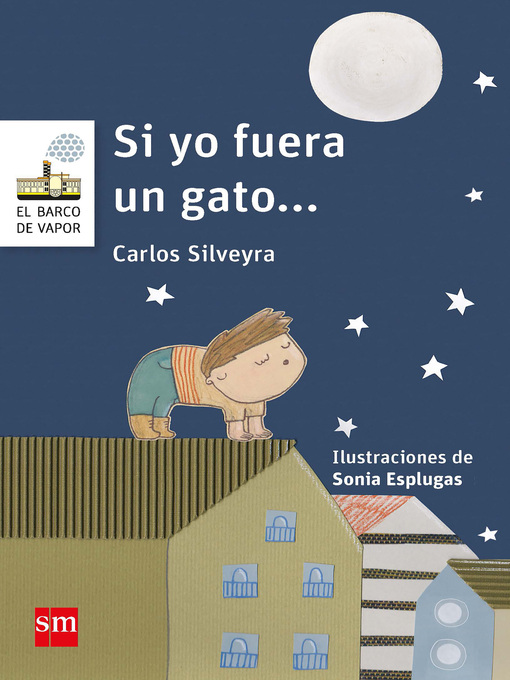 Title details for Si yo fuera gato by Carlos Silveyra - Wait list